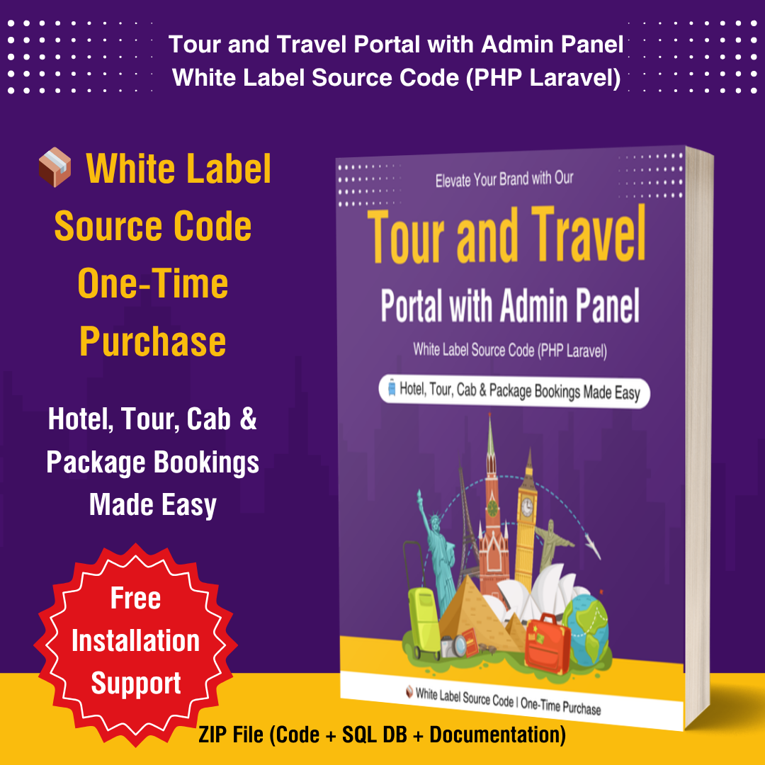 Tour and Travel Portal with Admin Panel – White Label Source Code (PHP Laravel)